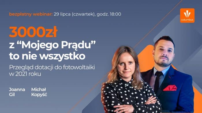 Webinar – 3 000 zł z Mojego Prądu to nie wszystko. Przegląd dotacji na fotowoltaikę w 2021 r.