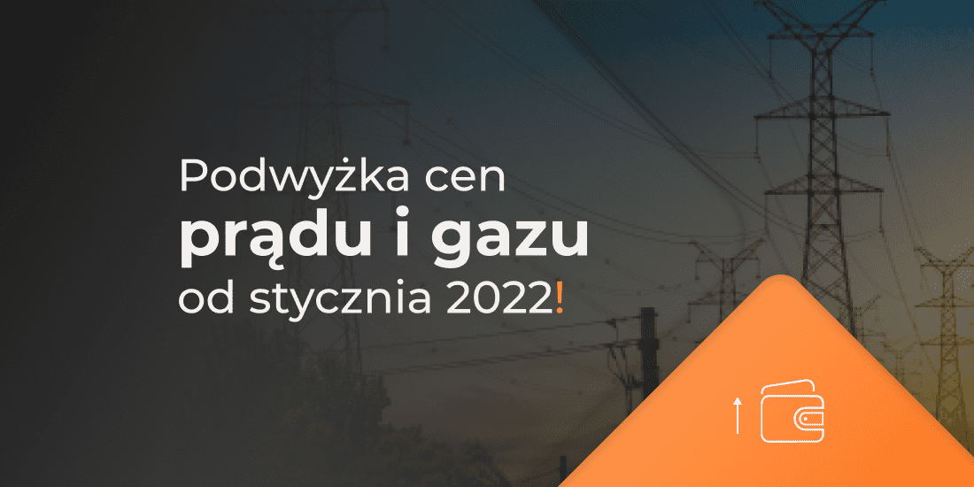 URE zatwierdziło stawki prądu i gazu na 2022 rok!
