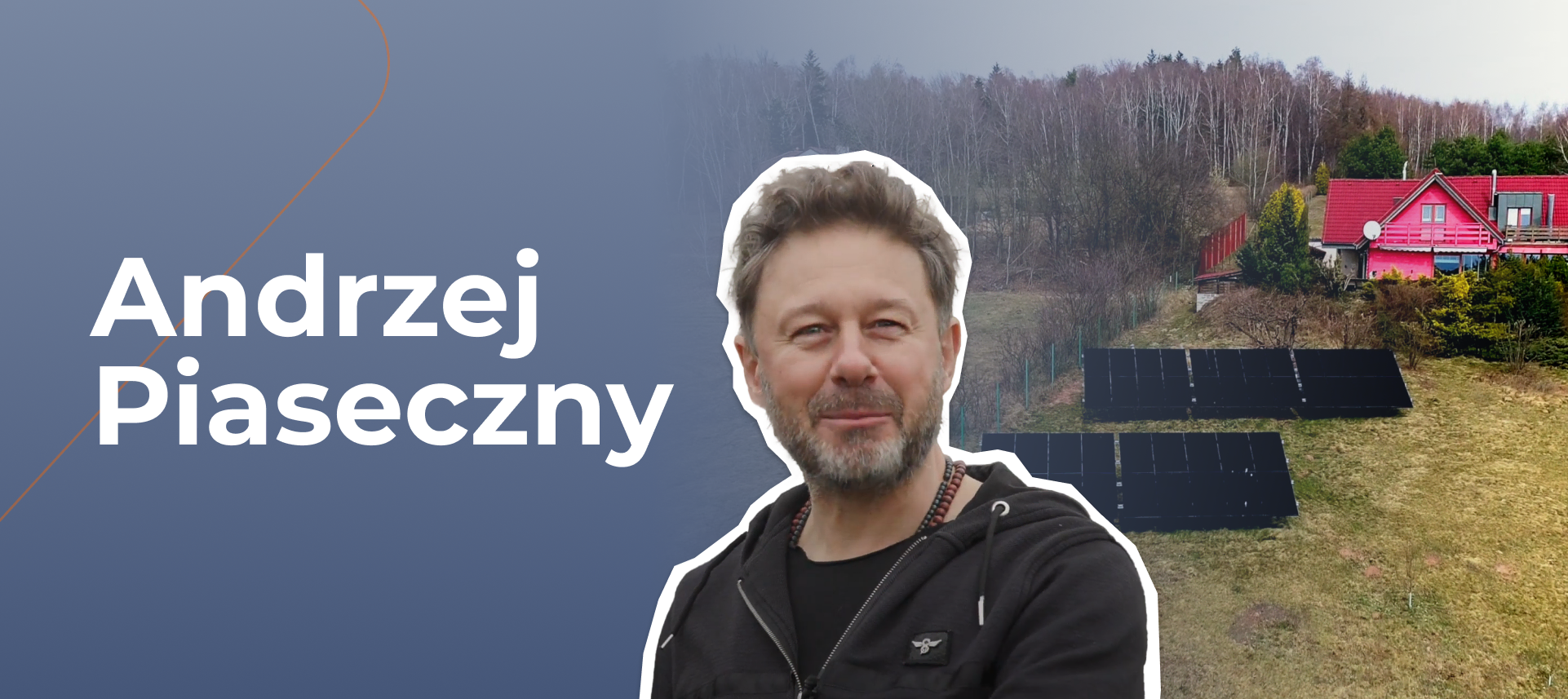 Andrzej Piaseczny i jego ekologiczne życie na wsi
