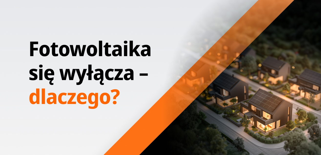 Fotowoltaika się wyłącza – dlaczego?