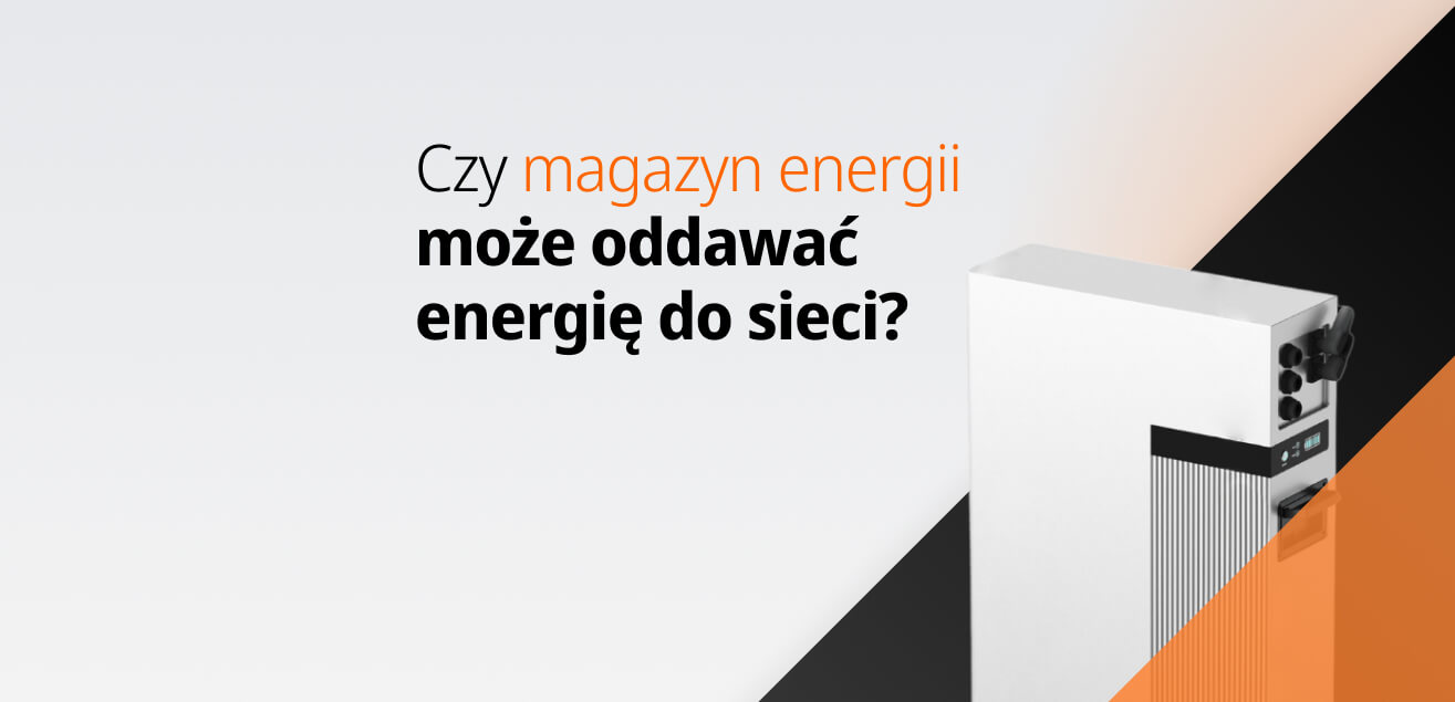 czy magazyn energii może oddawać energię do sieci
