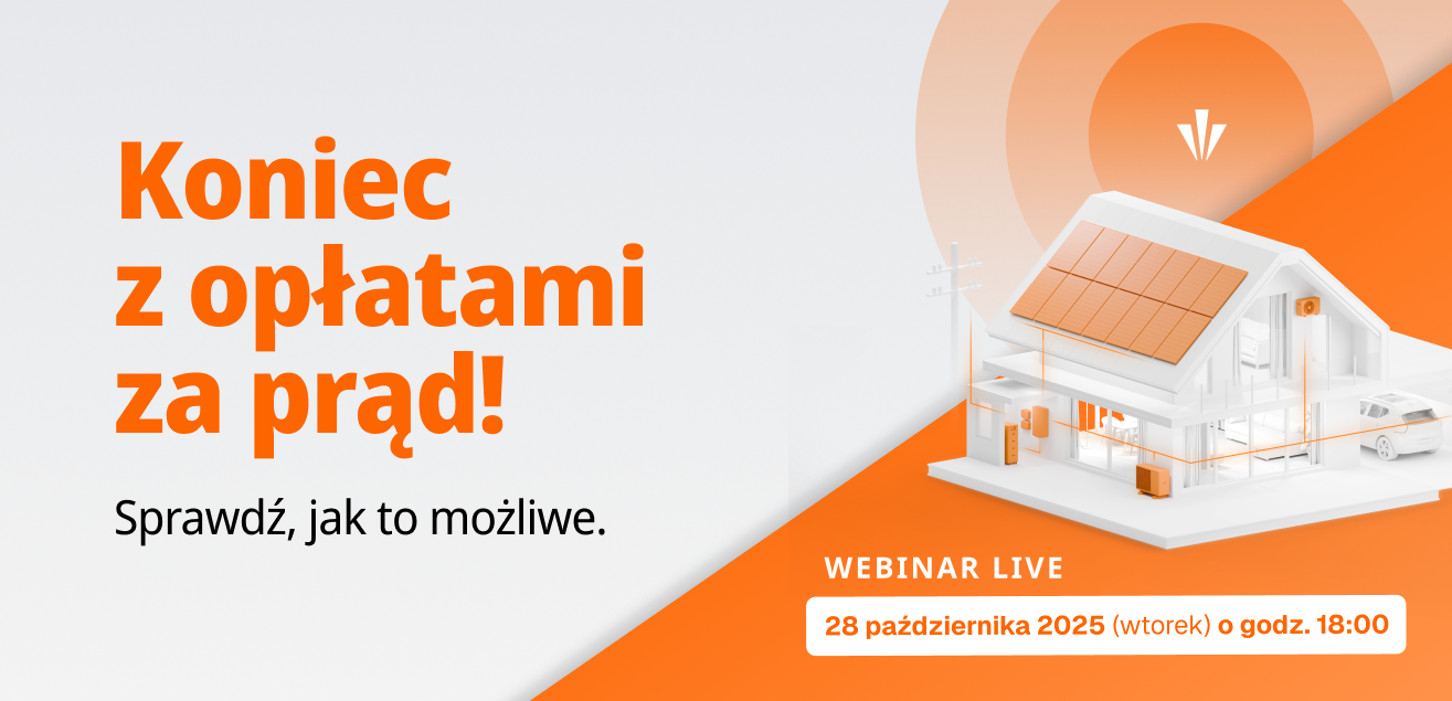 Webinar: Koniec z opłatami za prąd! Sprawdź, jak to możliwe.